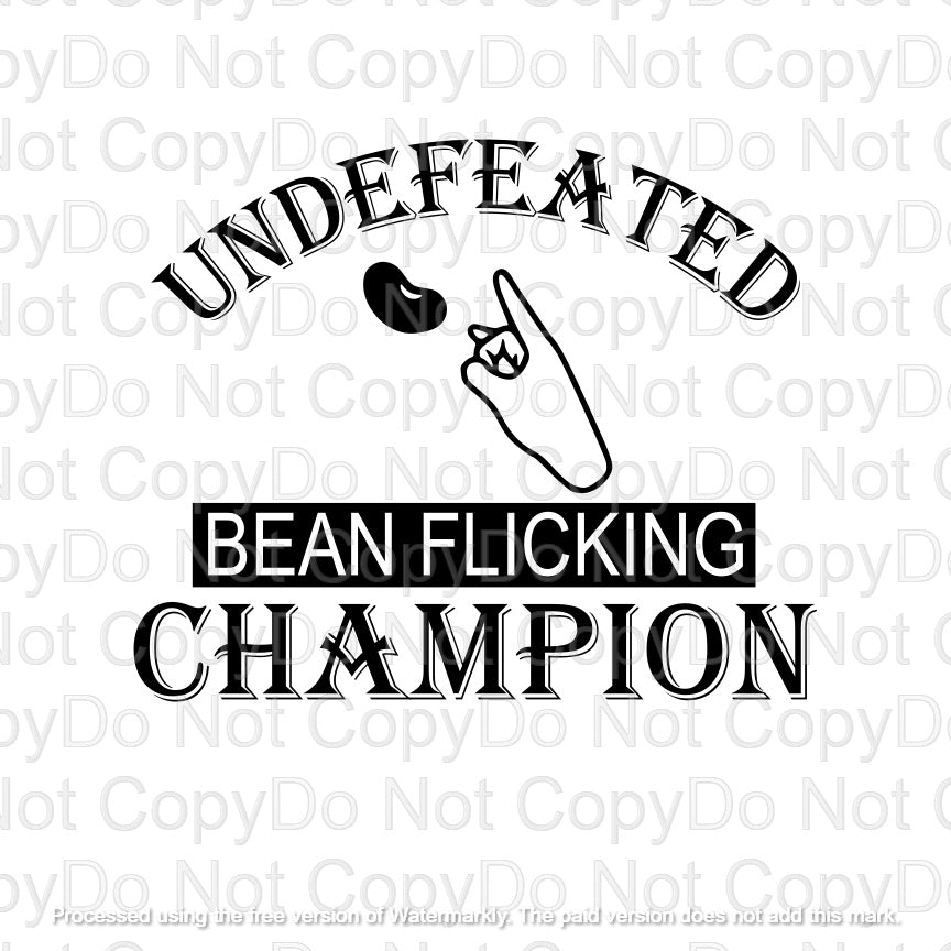 Undefeated Bean Flicking Champion