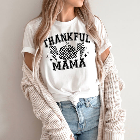 Thankful Mama (White or Black)