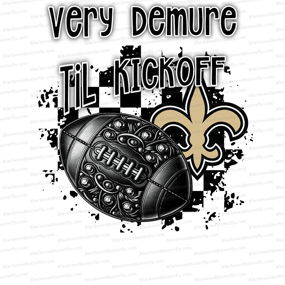 Very Demure Til Kickoff Saints