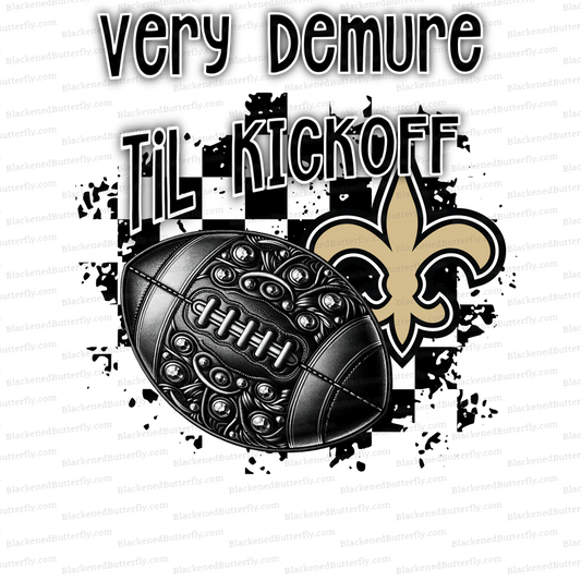 Very Demure Til Kickoff Saints