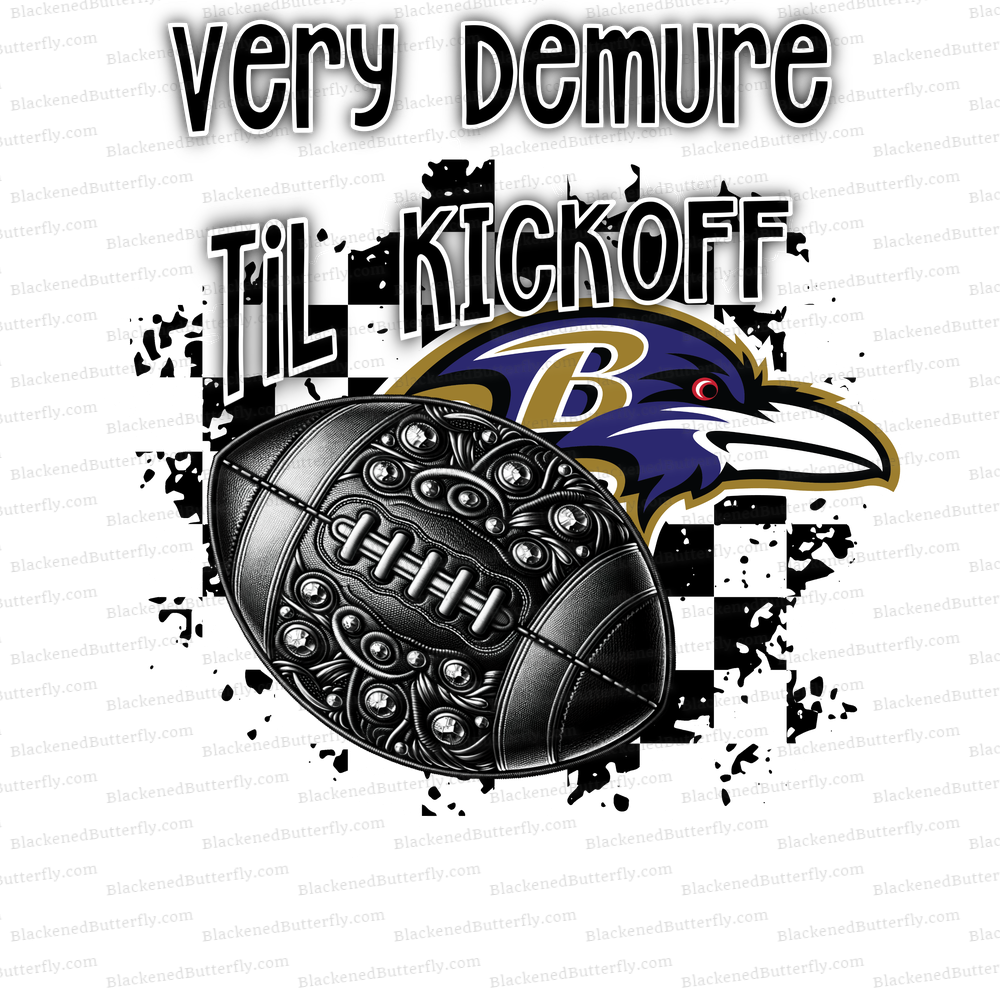 Very Demure Til Kickoff Ravens