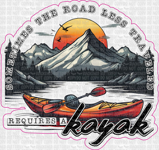 Sometimes The Road Less Traveled Requies A Kayak